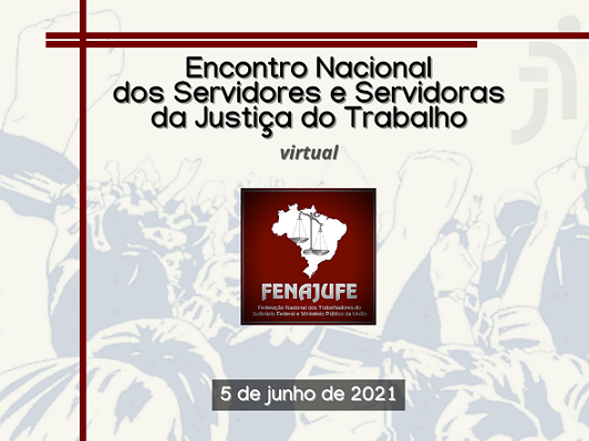 Fenajufe Divulga Programa O Do Encontro Nacional Dos Servidores E