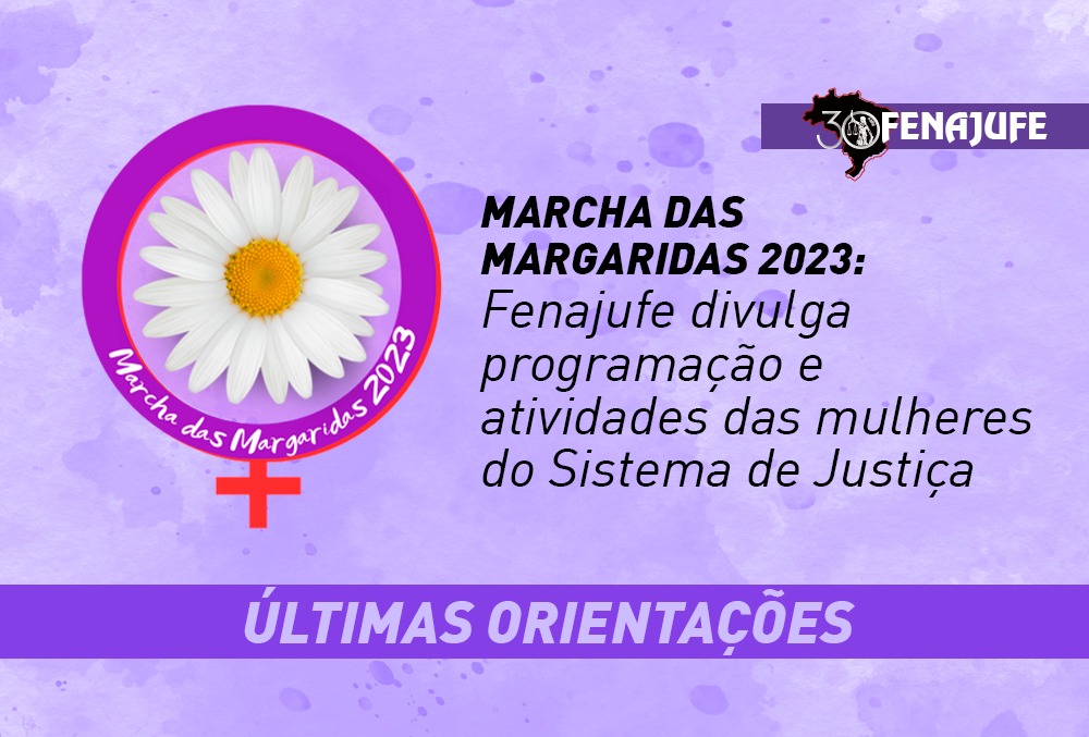 Marcha Das Margaridas Fenajufe Disponibiliza Links As Ltimas