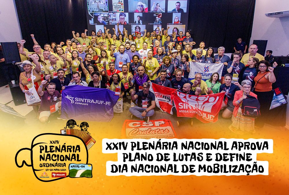 Ap S Tr S Dias De Debates Xxiv Plen Ria Nacional Aprova Plano De Lutas