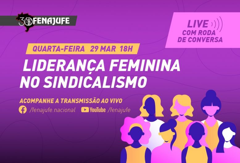 Coletivo de Mulheres da Fenajufe debaterá empoderamento feminino em live dia 29