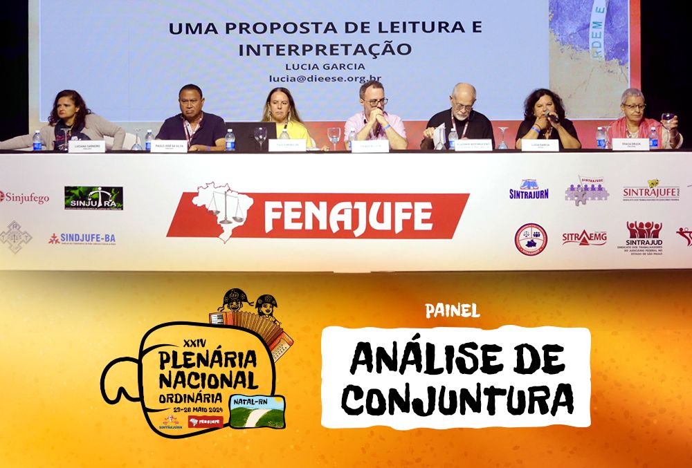 Conjuntura encerra primeiro dia de debates na XXIV Plenária da Fenajufe