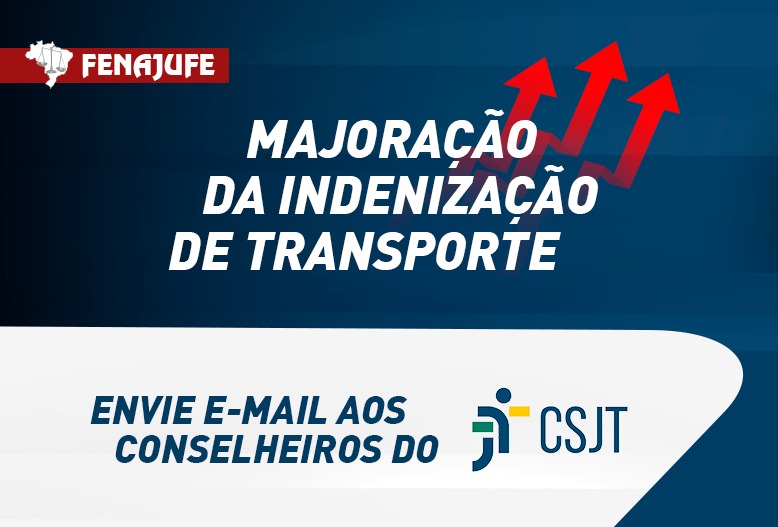 Fenajufe disponibiliza ferramenta para envio de e-mails ao CSJT pela majoração da IT para os Oficiais de Justiça