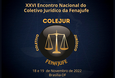 Fenajufe convoca encontro nacional do Coletivo Jurídico para os dias 18 e 19 de novembro