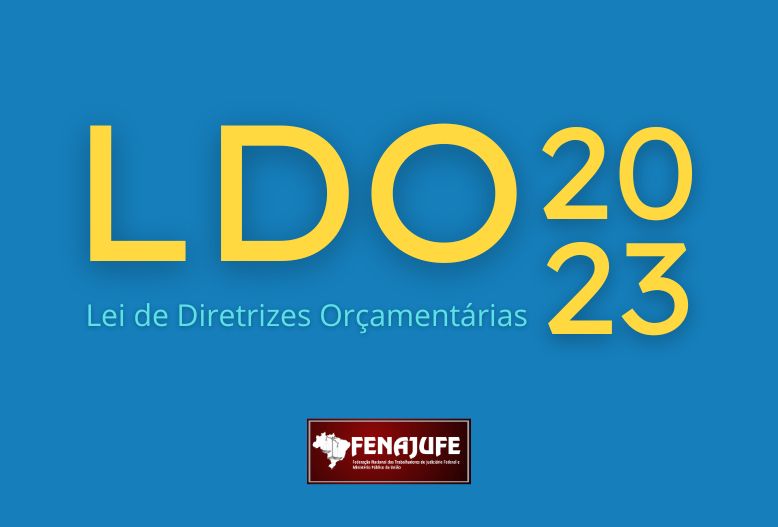 Fenajufe articula e deputado protocola emenda para permitir reajuste do auxílio-alimentação na LDO 2023