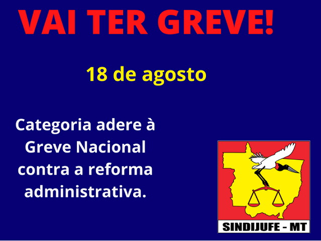 Categoria em Mato Grosso aprova adesão à Greve Geral de 18 de agosto contra a reforma administrativa