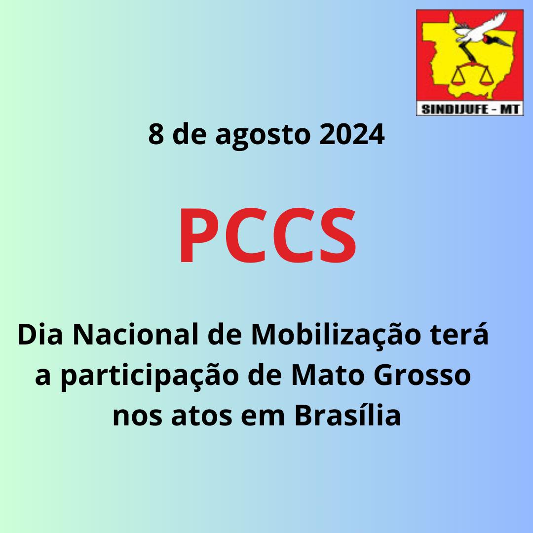 Sindicato de Mato Grosso encaminha participação nas mobilizações da Categoria em defesa do PCCS