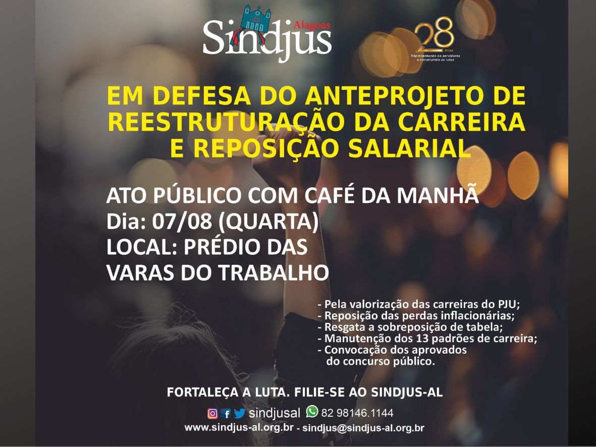 Sindjus-AL fará ato com café da manhã em defesa da reestruturação da carreira e reposição salarial nesta quarta(07)