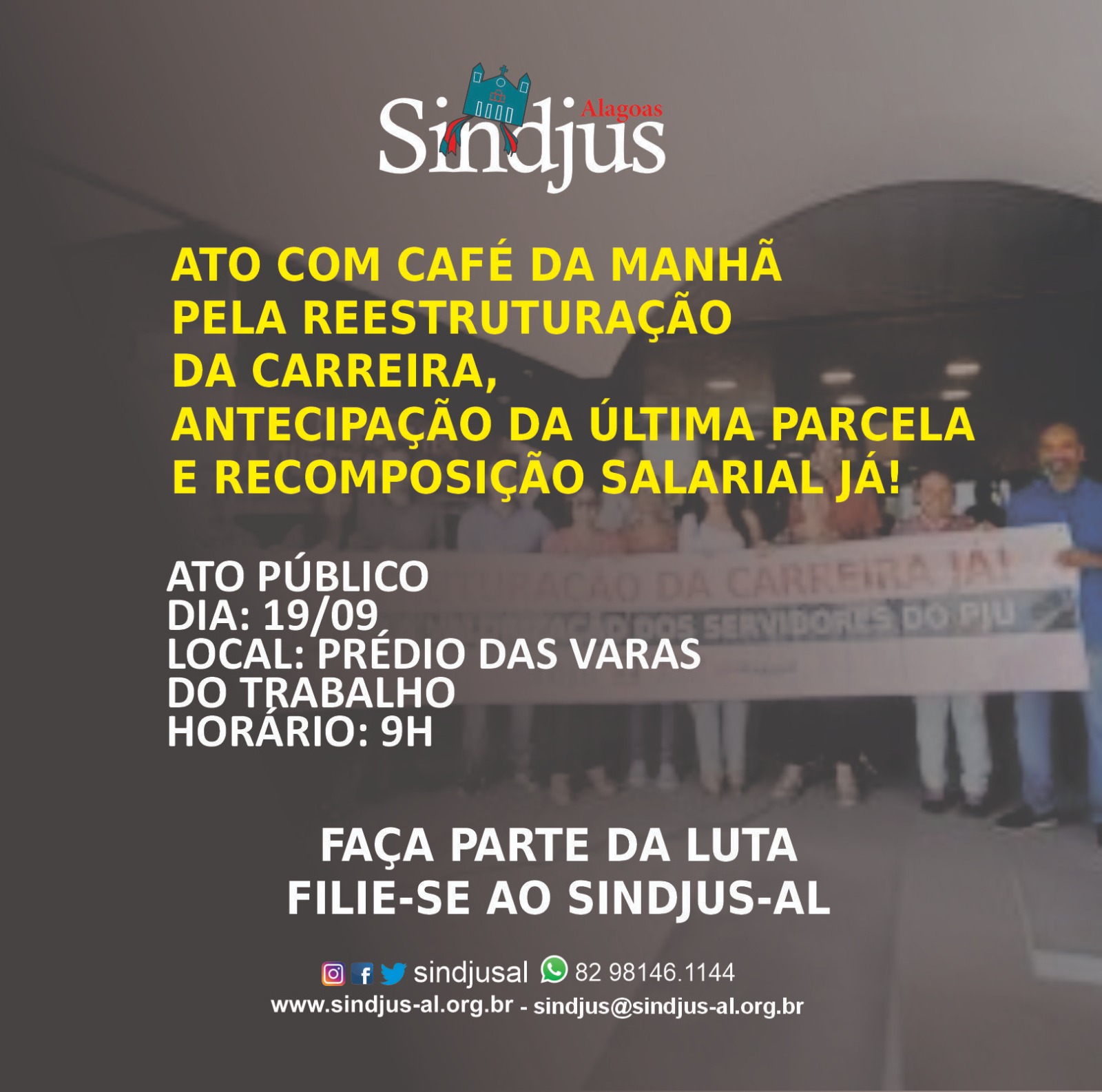 Sindjus-AL realizará ato público pela reestruturação da carreira e recomposição salarial nesta quinta (19)