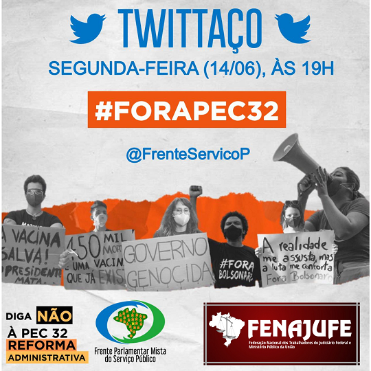 Hoje é dia de tuitaço contra a reforma administrativa; participe com a hashtag #FORAPEC32