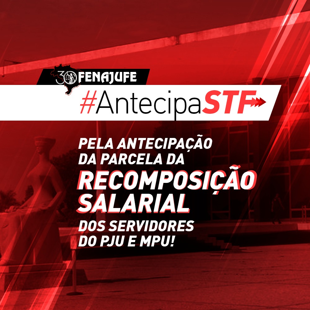 Antecipa STF-PGR: Fenajufe divulga material da campanha e reforça convocação para caravana em Brasília