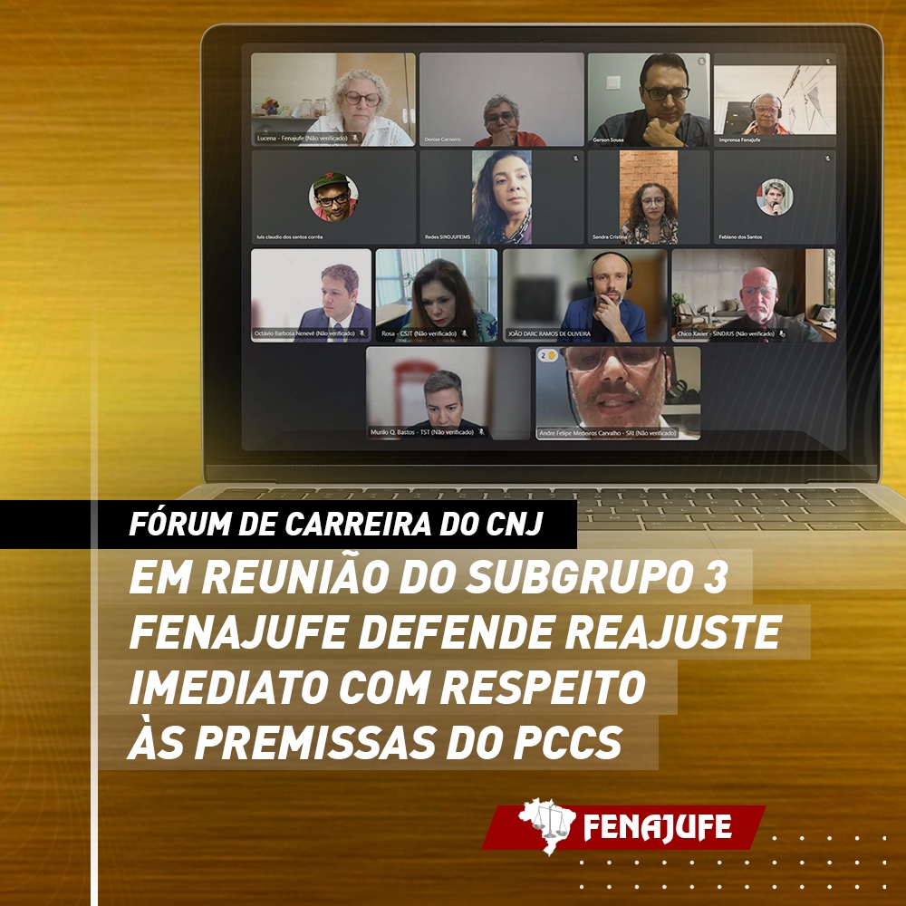 Fórum de carreira: em reunião do subgrupo 3 Fenajufe defende reajuste imediato com respeito às premissas do PCCS