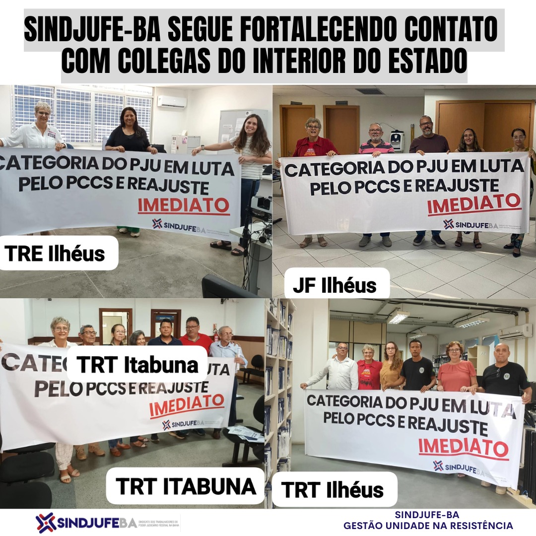 Sindjufe-BA segue fortalecendo diálogo com colegas lotados fora da Capital