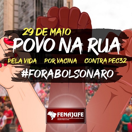 29M: Povo vai às ruas em ato nacional contra governo Bolsonaro