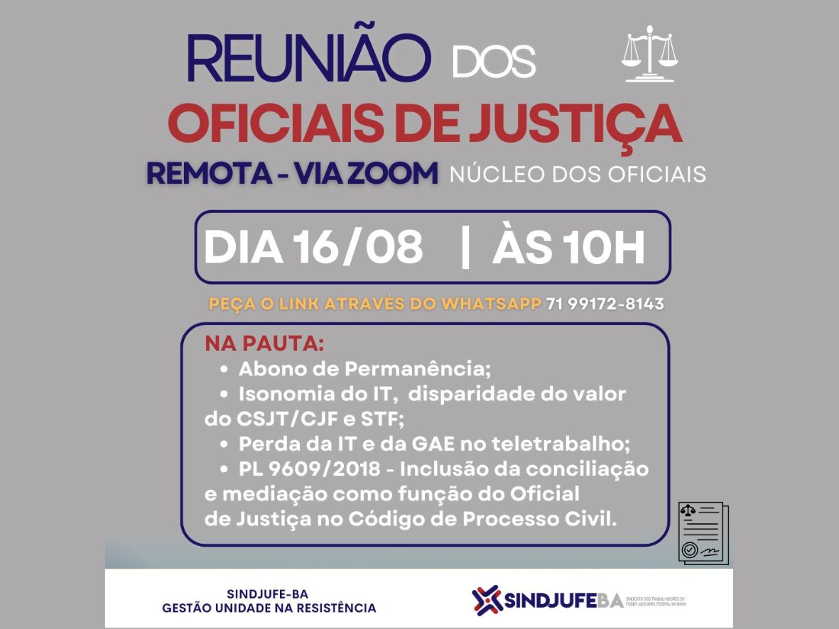 Núcleo dos Oficiais do Sindjufe-BA organiza reunião com os OJAF'S