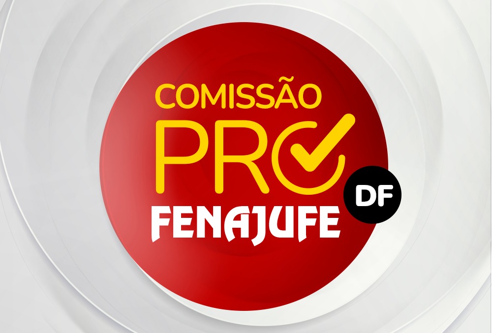 Comiss O Pr Fenajufe Df Federa O Convoca Participantes Para