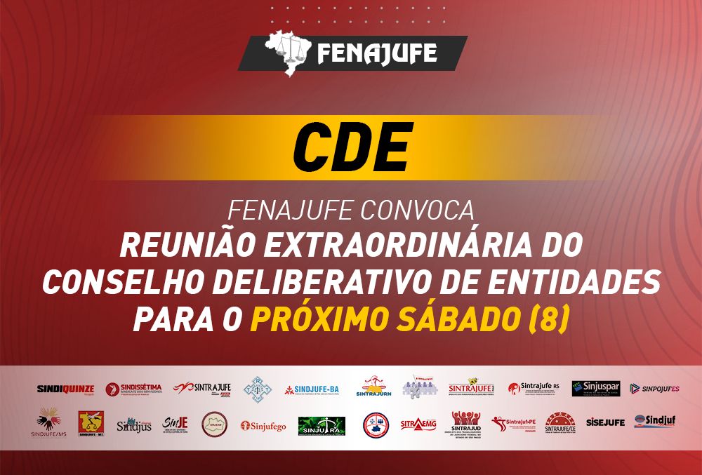 Fenajufe Convoca Reuni O Extraordin Ria Do Conselho Deliberativo De