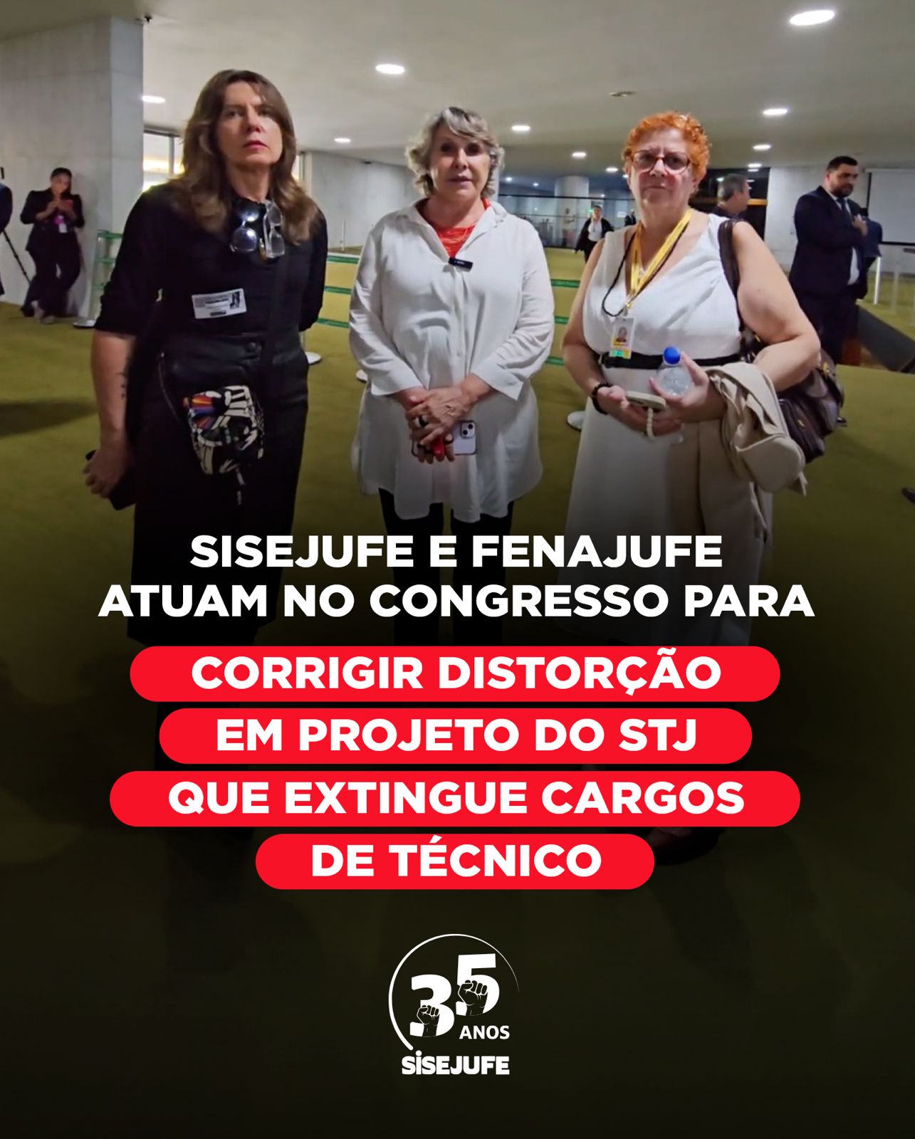 Sisejufe e Fenajufe atuam no Congresso para corrigir distorção em projeto do STJ que extingue cargos de técnico